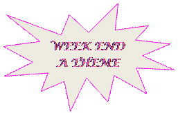 Explosion 1: WEEK END A THEME